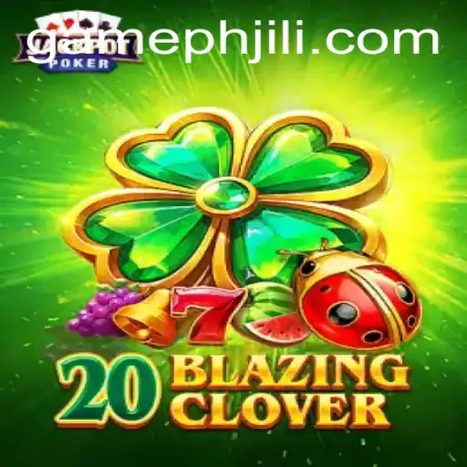 Unleashing the Thrill of 20BlazingClover: A GamePH Adventure