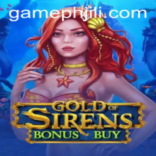 Exploring the Allure of GoldofSirensBonusBuy: A Captivating Gaming Experience