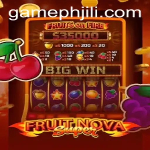 Unleashing the Excitement: A Deep Dive into FruitNovaSuper - The Next Big Thing in Gaming